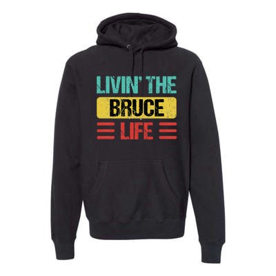 Bruce Name Premium Hoodie