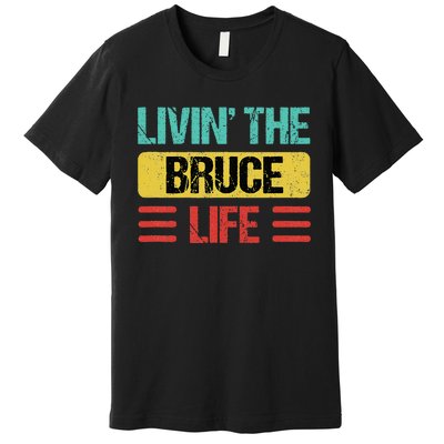 Bruce Name Premium T-Shirt