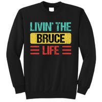 Bruce Name Tall Sweatshirt