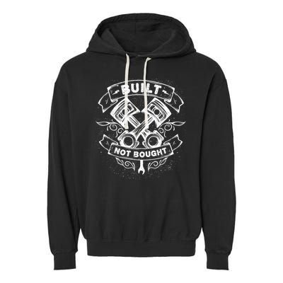 Built Not Bought Mechanic Pistons Custom Vintage Clothing Garment-Dyed Fleece Hoodie