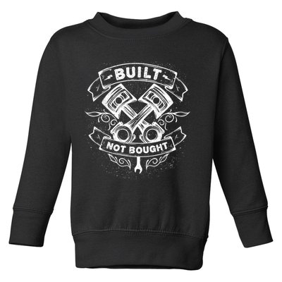Built Not Bought Mechanic Pistons Custom Vintage Clothing Toddler Sweatshirt
