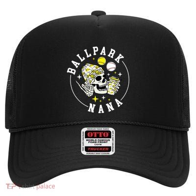Ballpark Nana Baseball Softball Nana Grandma Great Gift High Crown Mesh Back Trucker Hat