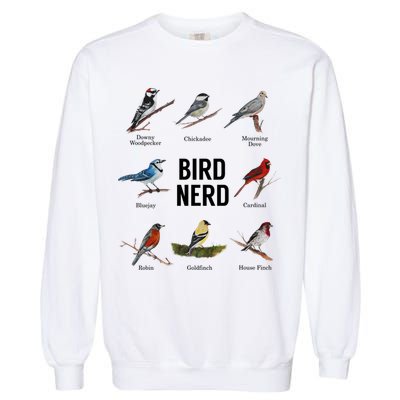 Bird Nerd Bird Lover Or Watcher Gift Garment-Dyed Sweatshirt