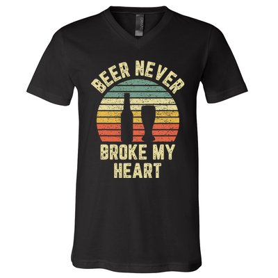 Beer Never Broke My Heart Funny Beer V-Neck T-Shirt