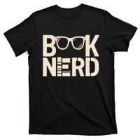 Book Nerd Bibliophilia Book Reader Literature Bookworm T-Shirt