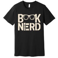 Book Nerd Bibliophilia Book Reader Literature Bookworm Premium T-Shirt