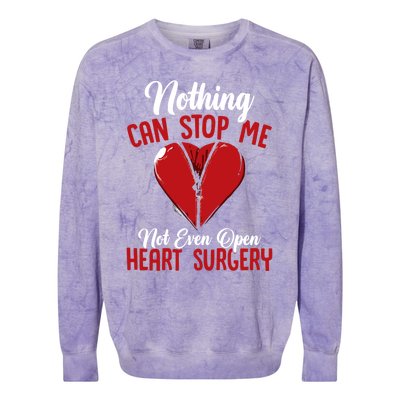 Bypass Nothing Can Stop Me Not Even Open Heart Surgery Gift Colorblast Crewneck Sweatshirt