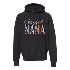 Blessed Nana Cute Leopard funny mother's day Premium Hoodie