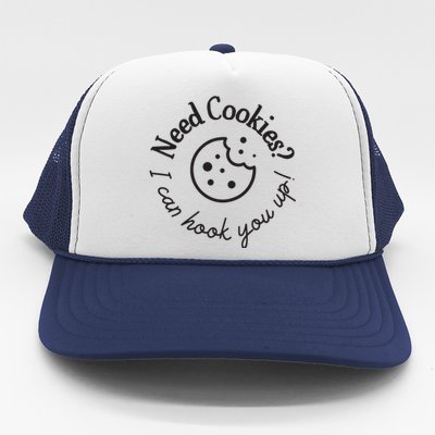 Baking Need Cookies? I Can Hook You Up Trucker Hat