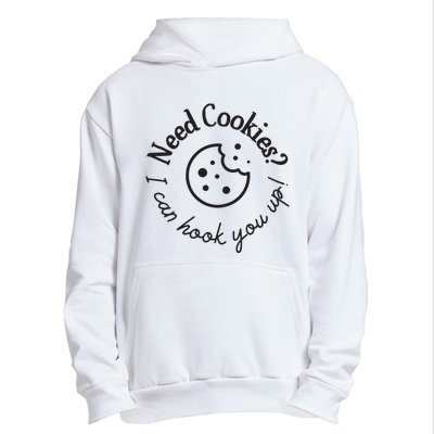 Baking Need Cookies? I Can Hook You Up Urban Pullover Hoodie