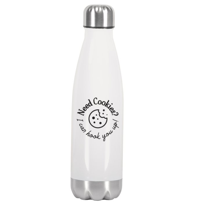 Baking Need Cookies? I Can Hook You Up Stainless Steel Insulated Water Bottle