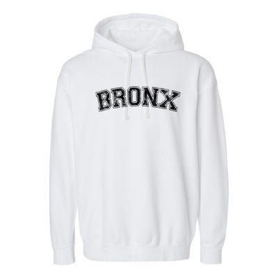 Bronx Ny Classic Vintage Style New York City Gift Cute Gift Garment-Dyed Fleece Hoodie