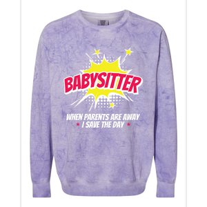 Babysitter Nanny Care Care Superhero Theme Gift Colorblast Crewneck Sweatshirt