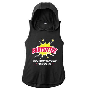 Babysitter Nanny Care Care Superhero Theme Gift Ladies PosiCharge Tri-Blend Wicking Draft Hoodie Tank