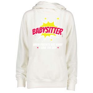 Babysitter Nanny Care Care Superhero Theme Gift Womens Funnel Neck Pullover Hood