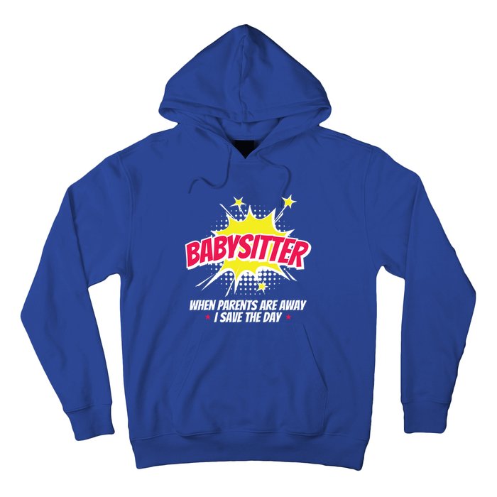 Babysitter Nanny Care Care Superhero Theme Gift Hoodie