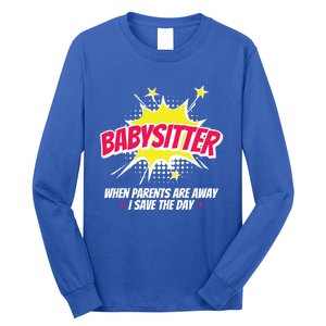 Babysitter Nanny Care Care Superhero Theme Gift Long Sleeve Shirt