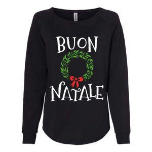 Buon Natale Christmas Italy Italian Merry Xmas Womens California Wash Sweatshirt