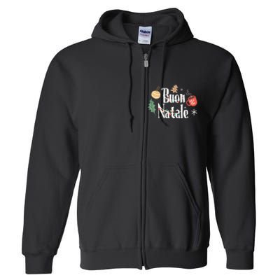 Buon Natale Christmas Italy Italians Gift Full Zip Hoodie