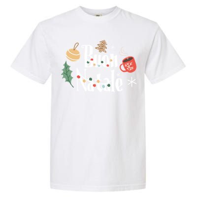 Buon Natale Christmas Italy Italians Gift Garment-Dyed Heavyweight T-Shirt