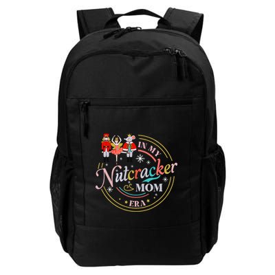 Ballet Nutcracker Christmas In My Nutcracker Mom Era Daily Commute Backpack