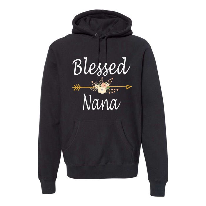 Blessed Nana Cute Mothers Day Gifts Premium Hoodie