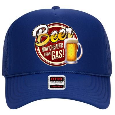 Beer Now Cheaper Than Gas! High Crown Mesh Back Trucker Hat