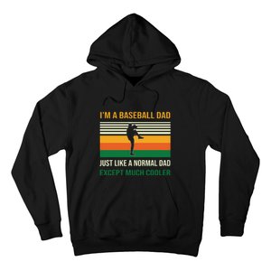 Baseball Normal Dad Except Much Cooler Gift For Baseball Player Sport Team Hoodie