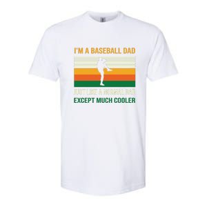 Baseball Normal Dad Except Much Cooler Gift For Baseball Player Sport Team Softstyle CVC T-Shirt