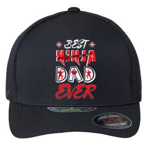 Best Ninja Dad Ever Funny Dad T Flexfit Unipanel Trucker Cap