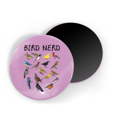 Bird Nerd Different Kinds Of Bird Gift Cute Bird Gift Magnet