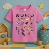 Bird Nerd Different Kinds Of Bird Gift Cute Bird Gift Toddler T-Shirt