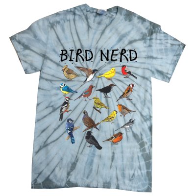 Bird Nerd Different Kinds Of Bird Gift Cute Bird Gift Tie-Dye T-Shirt