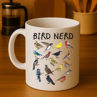 Bird Nerd Different Kinds Of Bird Gift Cute Bird Gift Mug