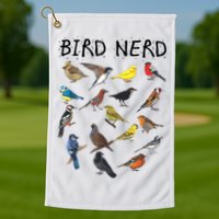 Bird Nerd Different Kinds Of Bird Gift Cute Bird Gift Golf Towel