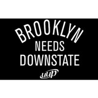 Brooklyn Needs Downstate Uup Bumper Sticker