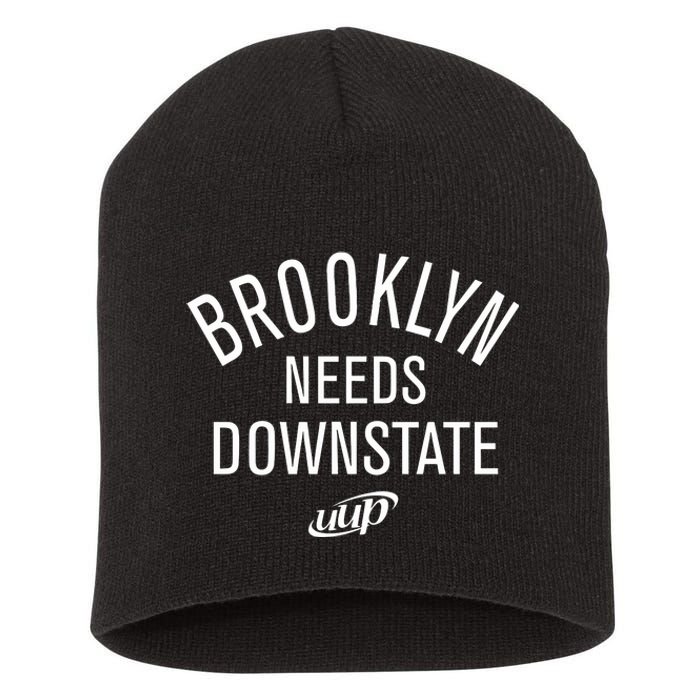 Brooklyn Needs Downstate Uup Short Acrylic Beanie