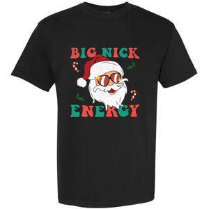 Big Nick Energy Funny Santa Claus Holiday Christmas Garment-Dyed Heavyweight T-Shirt