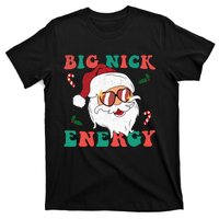 Big Nick Energy Funny Santa Claus Holiday Christmas T-Shirt