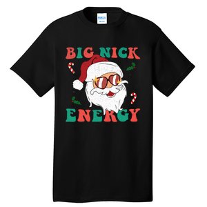 Big Nick Energy Funny Santa Claus Holiday Christmas Tall T-Shirt