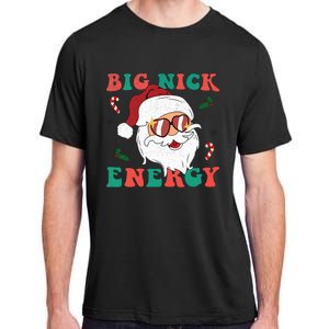 Big Nick Energy Funny Santa Claus Holiday Christmas Adult ChromaSoft Performance T-Shirt