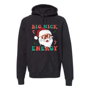 Big Nick Energy Funny Santa Claus Holiday Christmas Premium Hoodie