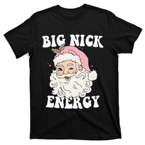 Big Nick Energy Funny Santa Xmas Retro Christmas T-Shirt