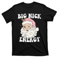 Big Nick Energy Funny Santa Xmas Retro Christmas T-Shirt