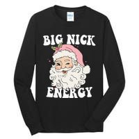 Big Nick Energy Funny Santa Xmas Retro Christmas Tall Long Sleeve T-Shirt