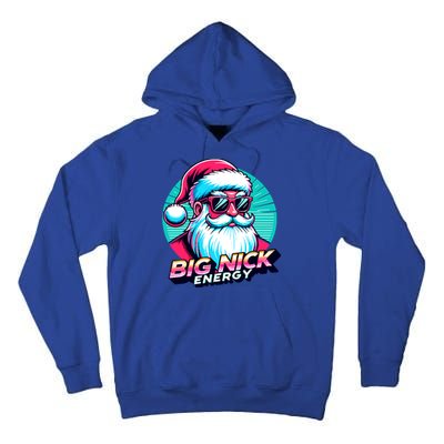 Big Nick Energy Christmas Ugly Xmas Vintage Santa Family Cool Gift Tall Hoodie