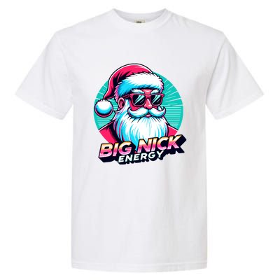 Big Nick Energy Christmas Ugly Xmas Vintage Santa Family Cool Gift Garment-Dyed Heavyweight T-Shirt