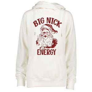 Big Nick Energy Funny Family Christmas Santa Cute Xmas Womens Funnel Neck Pullover Hood