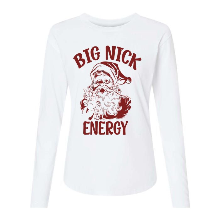 Big Nick Energy Funny Family Christmas Santa Cute Xmas Womens Cotton Relaxed Long Sleeve T-Shirt