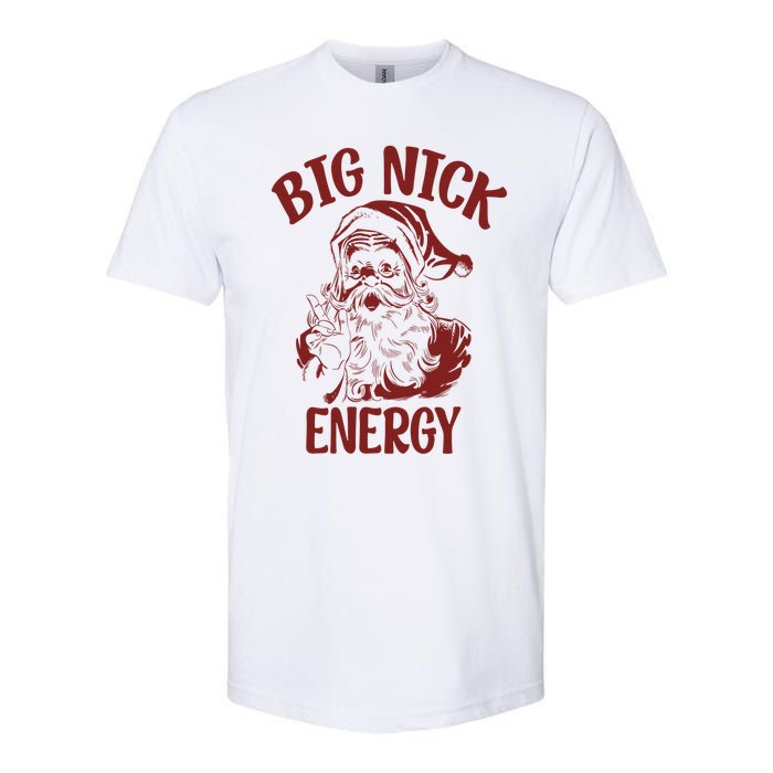 Big Nick Energy Funny Family Christmas Santa Cute Xmas Softstyle CVC T-Shirt